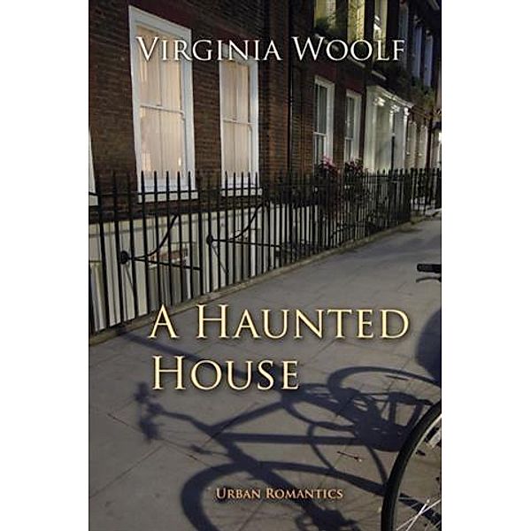 Haunted House, Virginia Woolf