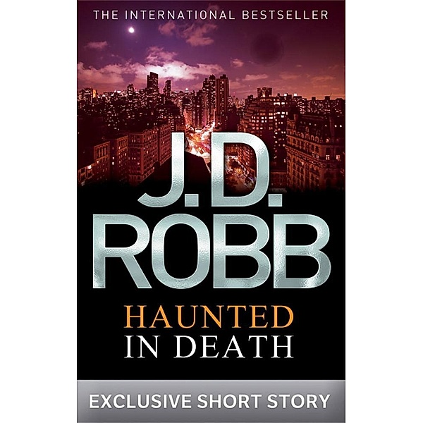 Haunted In Death / In Death, J. D. Robb
