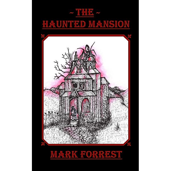Haunted Mansion / Mark Forrest, Mark Forrest