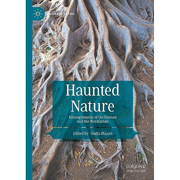 Haunted Nature / Palgrave Gothic
