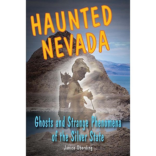 Haunted Nevada / Haunted Series, Janice Oberding
