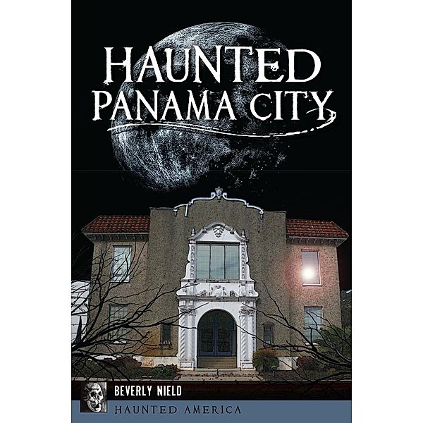 Haunted Panama City, Beverly Nield
