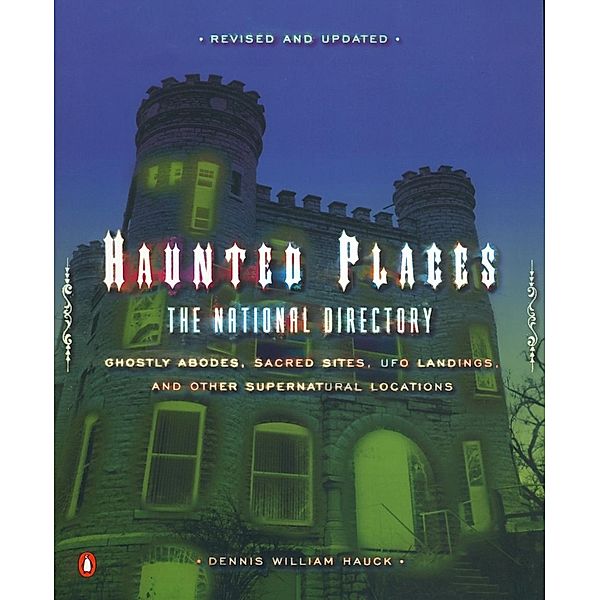 Haunted Places, Dennis William Hauck