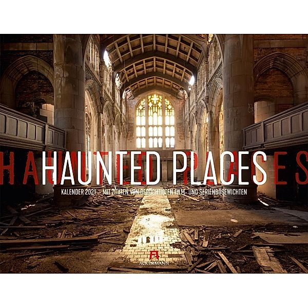 Haunted Places - Lost Places Kalender 2021