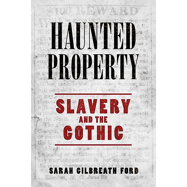 Haunted Property, Sarah Gilbreath Ford