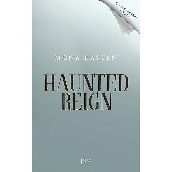 Haunted Reign / Everfall Academy Bd.2, Mona Kasten
