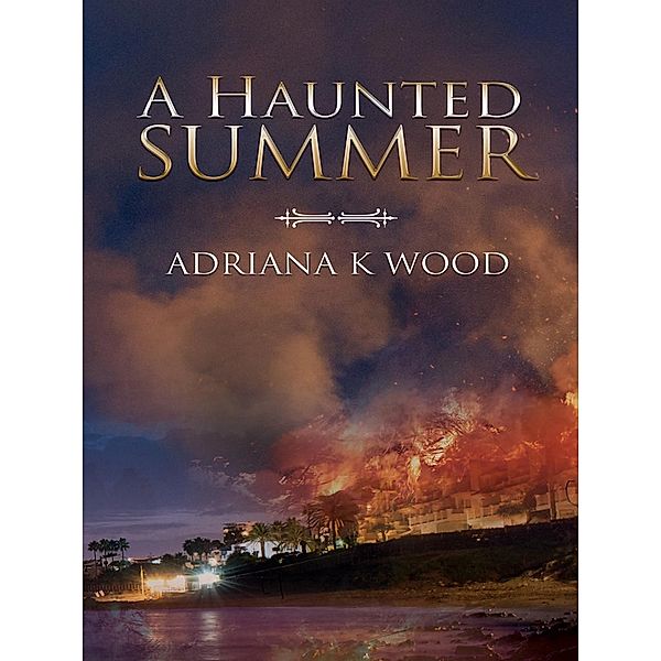 Haunted Summer, Adrianne Kathleen Wood