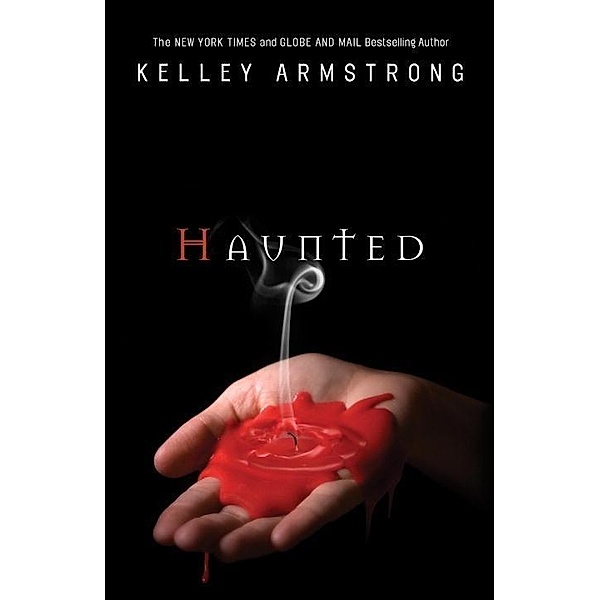 Haunted / The Women of the Otherworld Series Bd.5, Kelley Armstrong