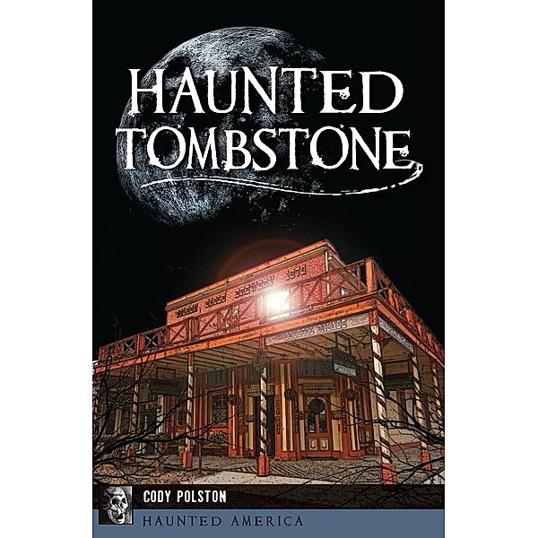 Haunted Tombstone, Cody Polston