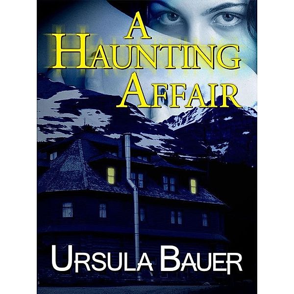 Haunting Affair / Ursula Bauer, Ursula Bauer