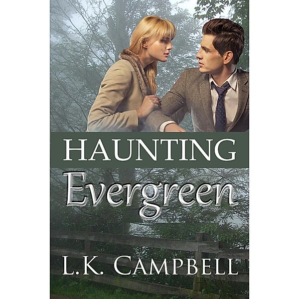 Haunting Evergreen, L. K. Campbell