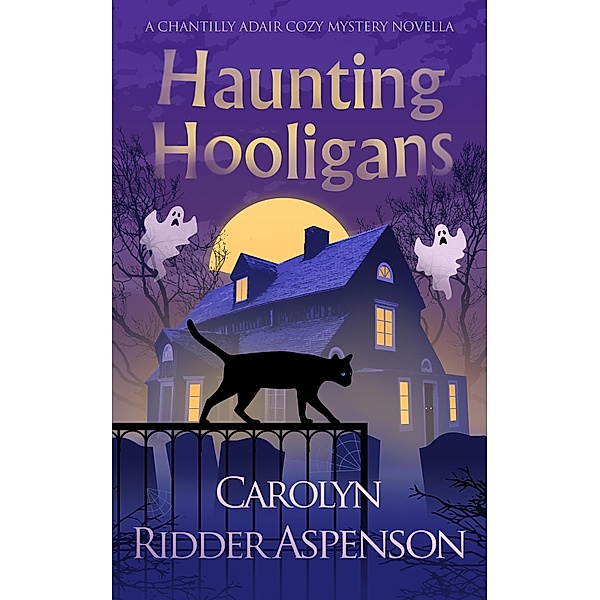 Haunting Hooligans, Carolyn Ridder Aspenson