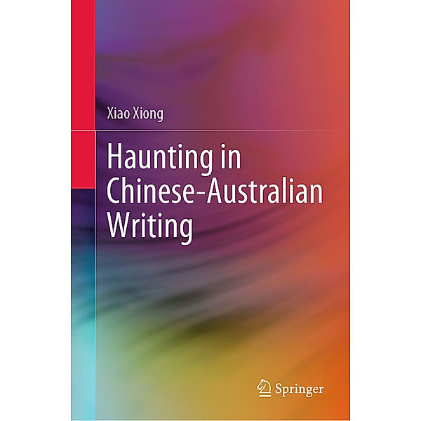 Haunting in Chinese-Australian Writing, Xiao Xiong