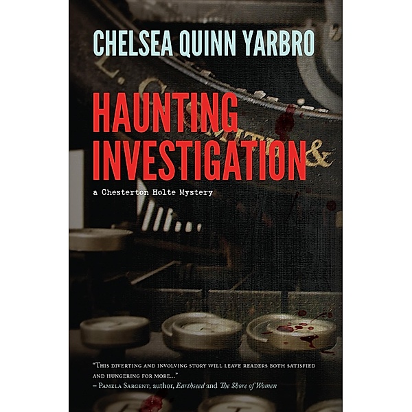 Haunting Investigation / The chesterton holte mysteries, Chelsea Quinn Yarbro