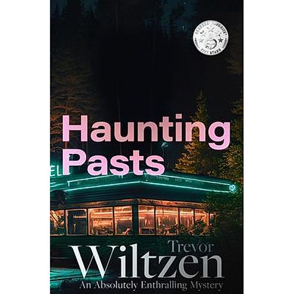 Haunting Pasts / Mabel Davison Mystery Series Bd.3, Trevor Wiltzen