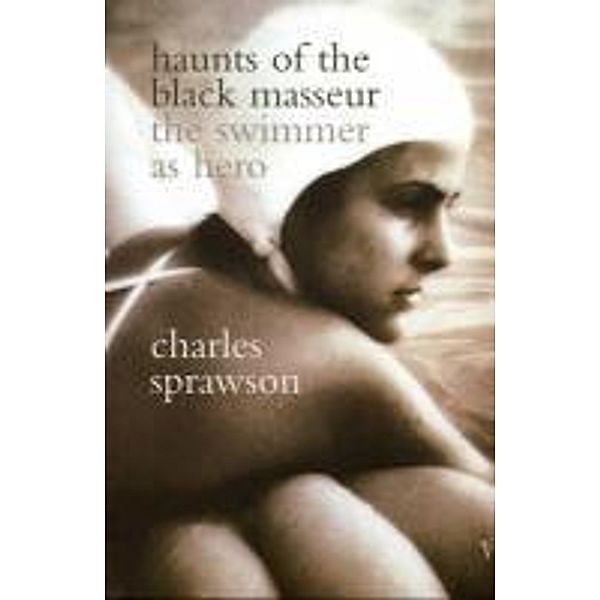 Haunts of the Black Masseur, Charles Sprawson