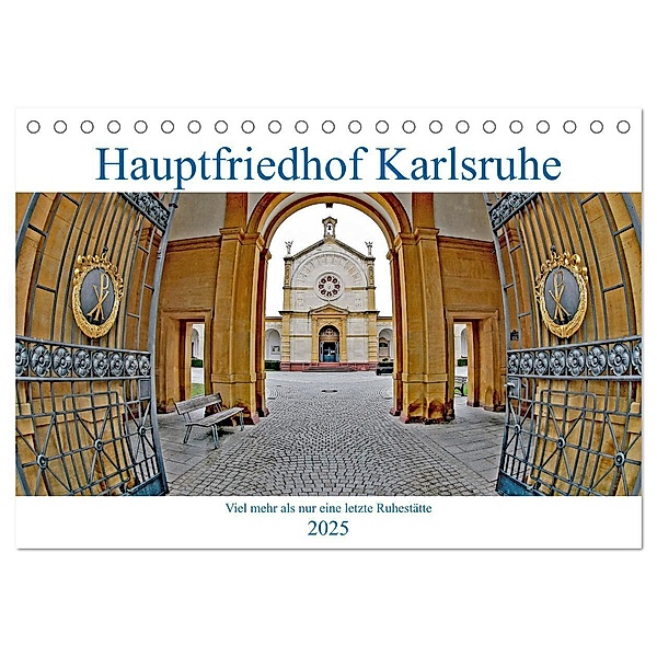 Hauptfriedhof Karlsruhe (Tischkalender 2025 DIN A5 quer), CALVENDO Monatskalender, Calvendo, Klaus Eppele