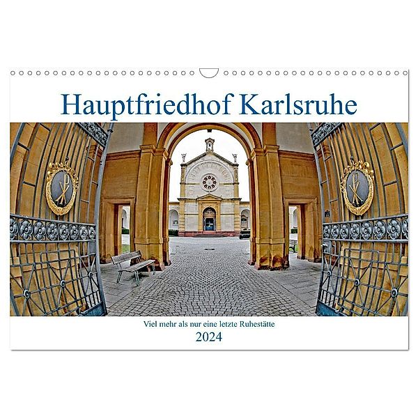 Hauptfriedhof Karlsruhe (Wandkalender 2024 DIN A3 quer), CALVENDO Monatskalender, Klaus Eppele