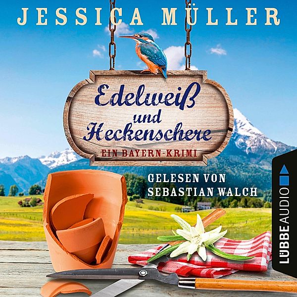 Hauptkommissar Hirschberg - 3 - Edelweiss und Heckenschere, Jessica Müller