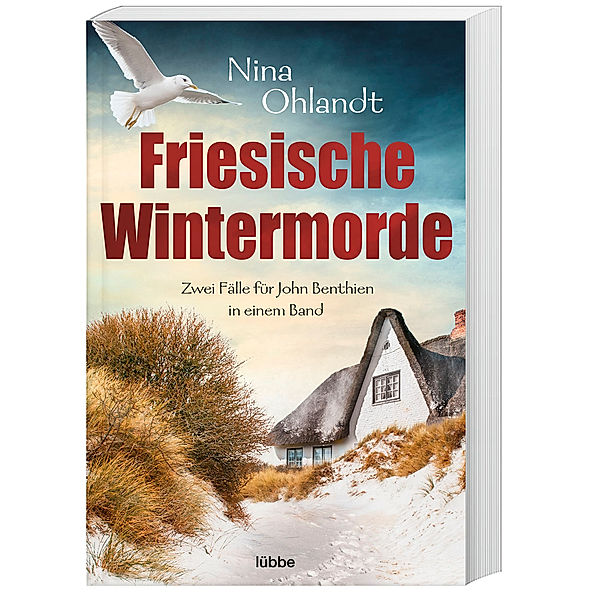 Hauptkommissar John Benthien / 1+5 / Friesische Wintermorde, Nina Ohlandt