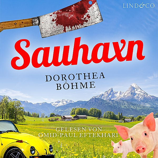 Hauptkommissar Reichel - 1 - Sauhaxn, Dorothea Böhme