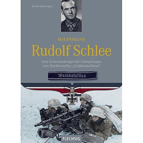 Hauptmann Rudolf Schlee, Roland Kaltenegger