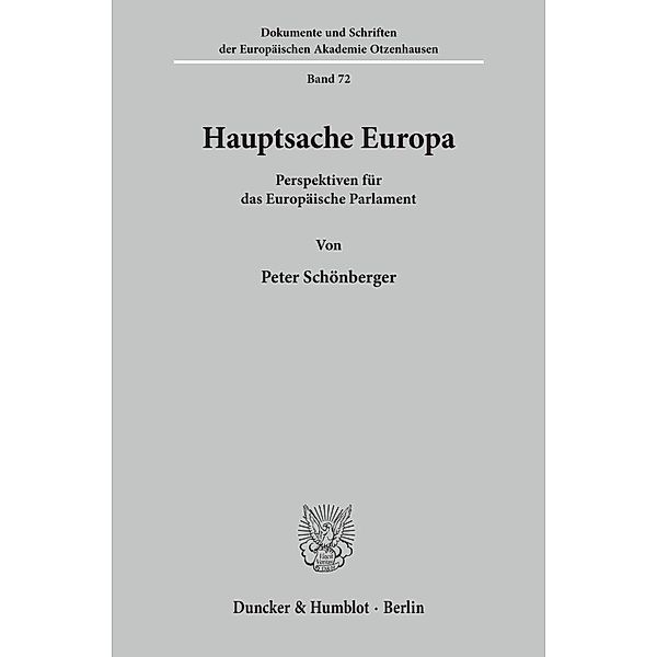 Hauptsache Europa., Peter Schönberger