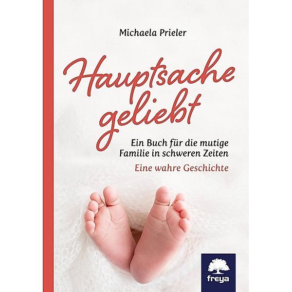 Hauptsache geliebt, Michaela Prieler