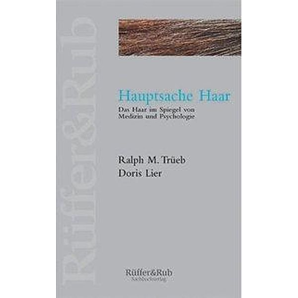 Hauptsache Haar, Doris Lier, Ralph M Trüeb