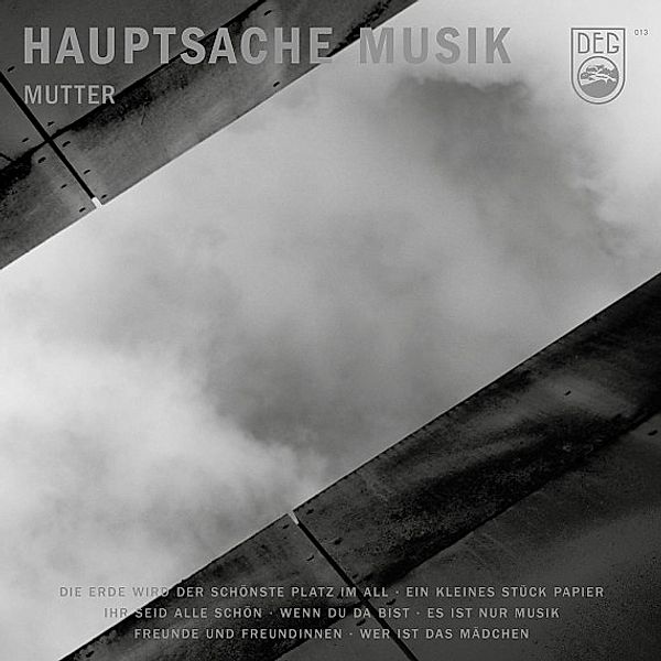 Hauptsache Musik (Vinyl), Mutter