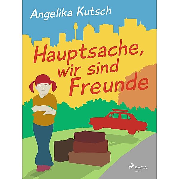 Hauptsache, wir sind Freunde, Angelika Kutsch