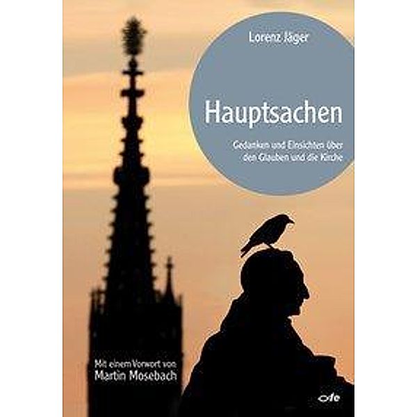 Hauptsachen, Lorenz Jäger