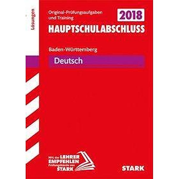 Hauptschule 2018 - Hauptschulabschluss Baden-Württemberg - Deutsch, Lösungen