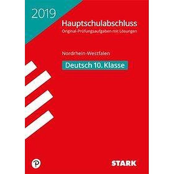 Hauptschule 2019 - Hauptschulabschluss Nordrhein-Westfalen - Deutsch 10. Klasse