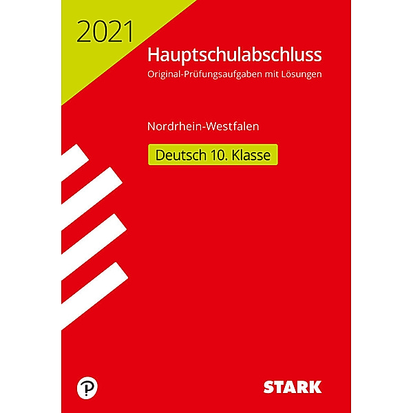 Hauptschule 2021 - Deutsch - Nordrhein-Westfalen Original-Prüfungen