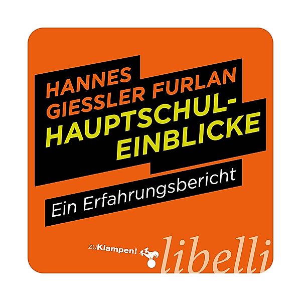 Hauptschuleinblicke, Hannes Giessler Furlan