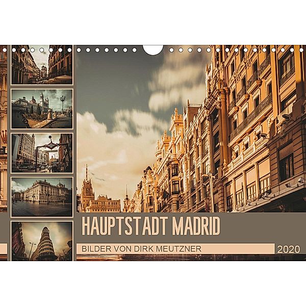 Hauptstadt Madrid (Wandkalender 2020 DIN A4 quer), Dirk Meutzner