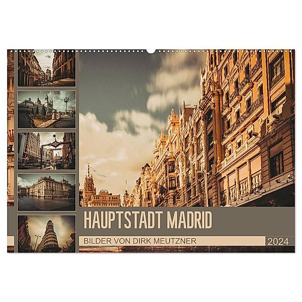 Hauptstadt Madrid (Wandkalender 2024 DIN A2 quer), CALVENDO Monatskalender, Dirk Meutzner