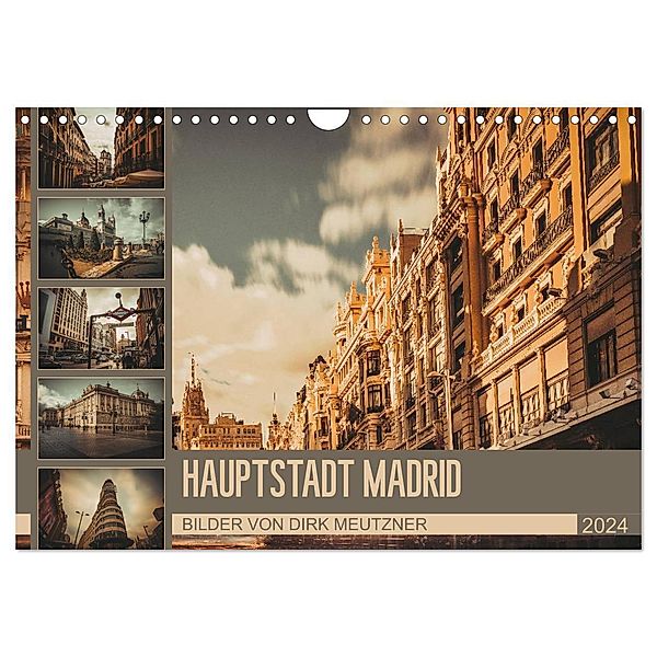 Hauptstadt Madrid (Wandkalender 2024 DIN A4 quer), CALVENDO Monatskalender, Dirk Meutzner