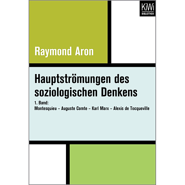 Hauptströmungen des soziologischen Denkens, Raymond Aron
