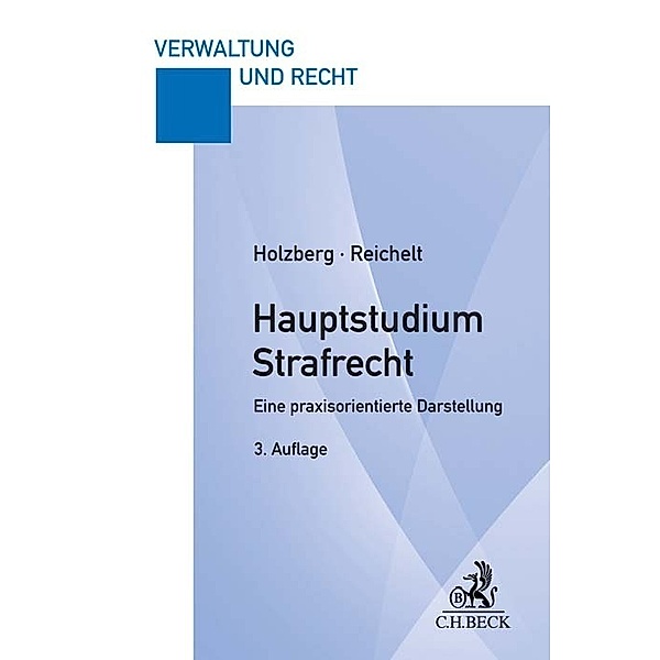 Hauptstudium Strafrecht, Ralf Holzberg, Matthias Reichelt