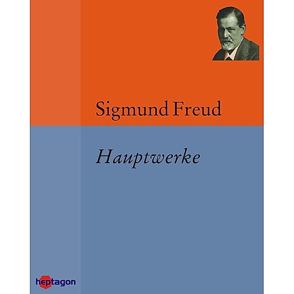 Hauptwerke, Sigmund Freud