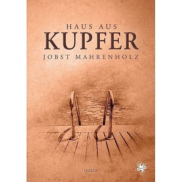 Haus aus Kupfer, Jobst Mahrenholz