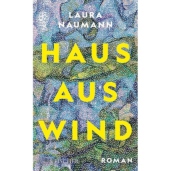 Haus aus Wind, Laura Naumann