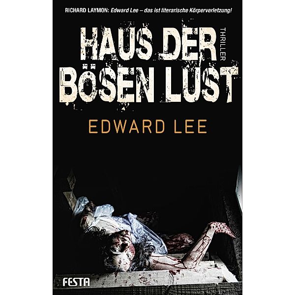 Haus der bösen Lust, Edward Lee