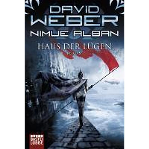 Haus der Lügen / Nimue Alban Bd.8, David Weber