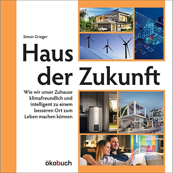 Haus der Zukunft, Simon Grieger