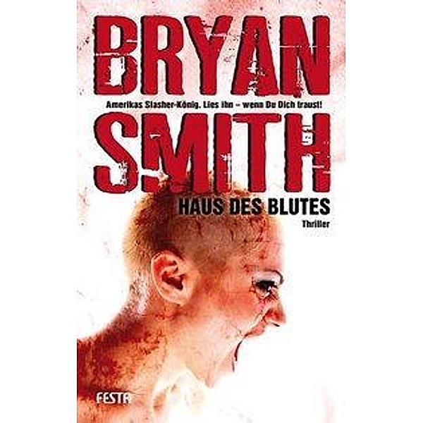 Haus des Blutes, Bryan Smith