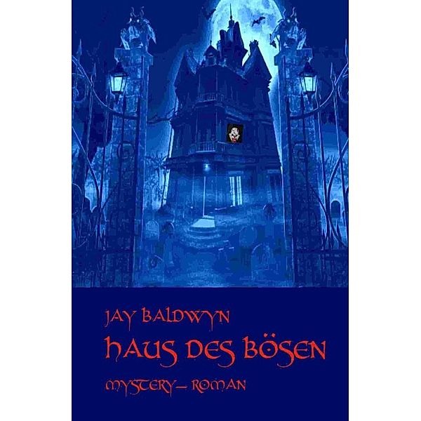 Haus des Bösen, Jay Baldwyn