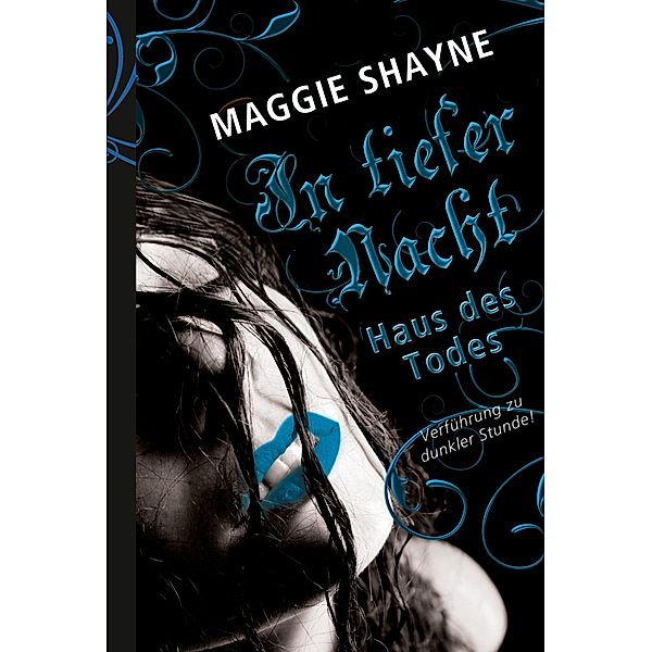 Haus des Todes, Maggie Shayne